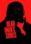 Dead Man's Shoes