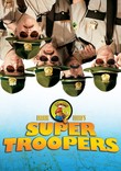 Super Troopers