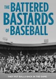 The Battered Bastards of Baseball